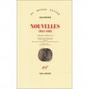 Nouvelles (1945-1982) - Julio Cortazar