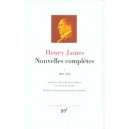 Nouvelles Completes T.1 , 1864-1876 - Henry James