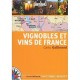 Vignobles Et Vins De France - Collectif