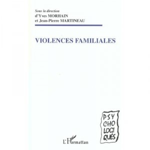 Family violence - Yves Morhain, Jean-pierre Martineau