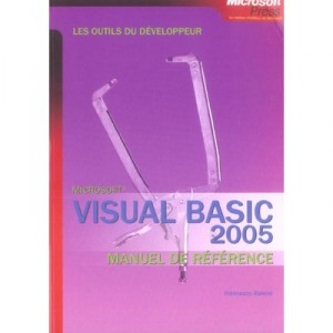 Visual Basic 2005, Reference Manual - Francesco Balena