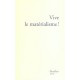 Vive Le Materialisme - Guy Lardreau