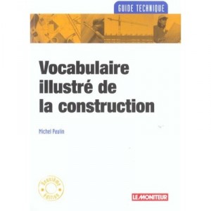 Illustrated Vocabulary Construction - Michel Paulin