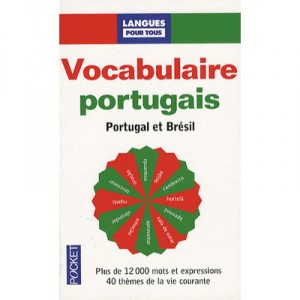 Vocabulaire Portugais - Parvaux Solange