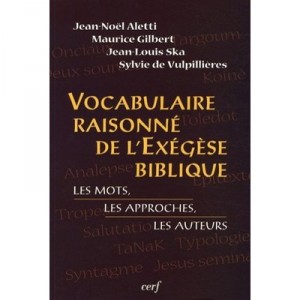 Vocabulaire Raisonne De L'exegese Biblique - Collectif