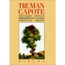 Nouvelles , Romans , Impressions De Voyages , Portraits , Propos - Truman Capote