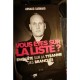 Vous Etes Sur La Liste ? Enquete Sur La Tyrannie Des Branches - Arnaud Sagnard