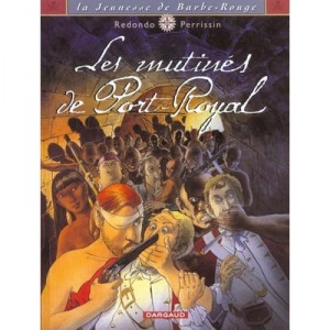 Youth Red Beard T.5, the mutineers of Port Royal - Perrissin / redondo