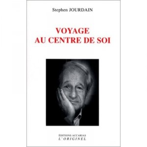 Voyage Au Centre De Soi , Cahier D'eveil - Stephen Jourdain