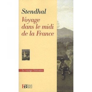 Trip to the South of France - Stendhal