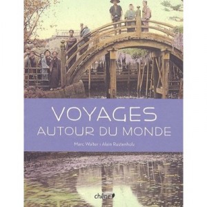 Travel Around The World - Marc Walter, Alain Rustenholz