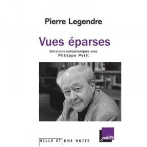 Views Scattered, radio interviews with Philippe Petit - Pierre Legendre