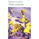 Nuee Ardente - Raphael Confiant
