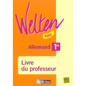 Welten , 1ere , Livre Du Professeur - Collectif