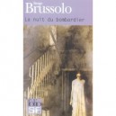 La Nuit Du Bombardier - Serge Brussolo