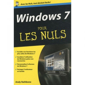 Windows 7 Pour Les Nuls - Andy Rathbone
