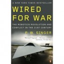 Wired For War - P. W. Singer