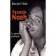 Yannick Noah , Le Guerrier Pacifique - Bernard Violet