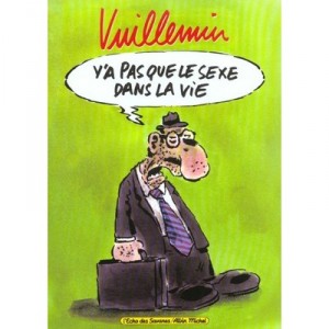 Y'a Pas Que Le Sexe Dans La Vie - Vuillemin