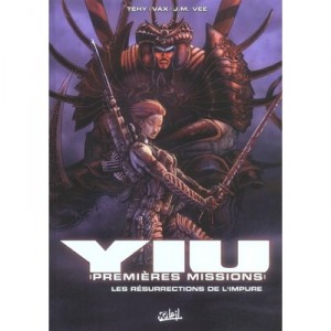 Yiu, the first mission T.2, The resurrection of the impure - Tehy, Vee, Vax
