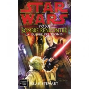 T.80 Star Wars, War of the Cones, Yoda, Dark Encounter - Sean Stewart
