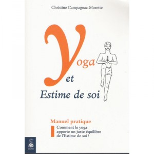 Yoga Et Estime De Soi - Christine Campagnac-morette