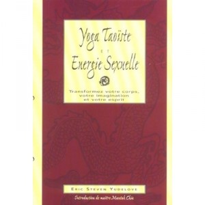 Taoist Yoga and Sexual Energy - Yudelove