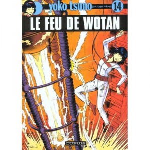 Yoko Tsuno T.14, the fire of Wotan - Roger Leloup