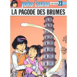 Yoko Tsuno T.23 , La Pagode Des Brumes - Roger Leloup