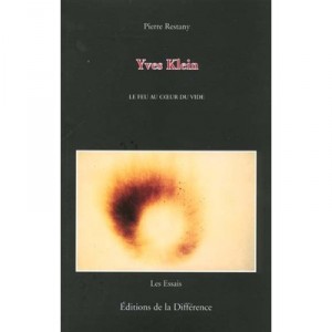 Yves Klein Fire In the Heart of the Void, 2nd Edition - Pierre Restany