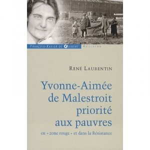Yvonne-loved Malestroit, priority to the poor in the red zone and in the resistance - Rene Laurentin