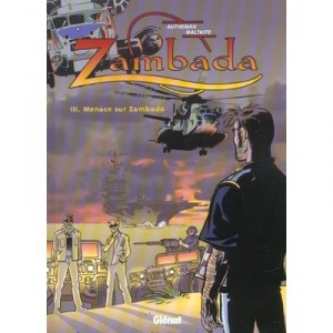 Zambada T.3, Threat Of Zambada - Jean-pierre Autheman, Eric Maltaite