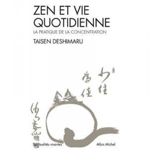 Zen And Daily Life (the practice of concentration) - Deshimaru