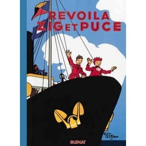 Zig et Puce T.12, Revoil Zig et Puce - Alain Saint Ogan