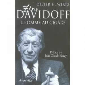 Zino Davidoff , L'homme Au Cigare - Dieter H. Wirtz