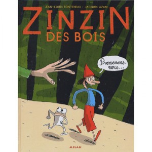 T.1 Zinzin Des Bois - Jean-Louis Fonteneau, Jacques Azam