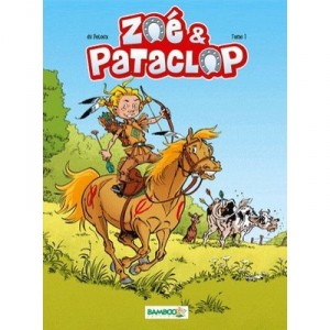 Zoe And Pataclope T.1 - Benoit Du Peloux
