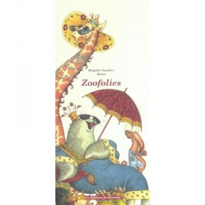 Zoofolies - Brigitte Vaultier