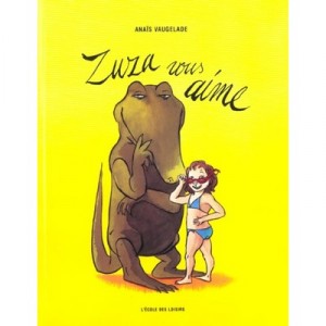 Zuza You Love - Anais Vaugelade