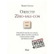 Objectif Zero-sale-con (2e Edition) - Robert Sutton