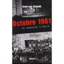 Octobre 1961, Un Massacre A Paris - Jean-luc Einaudi