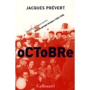 Octobre , Sketches Et Choeurs Parles Pour Le Groupe Octobre (1932-1936) - Jacques Prevert