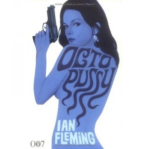 Octopussy And The Living Daylights - Ian Fleming