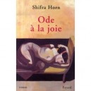 Ode A La Joie - Shifra Horn