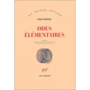 Odes Elementaires - Pablo Neruda