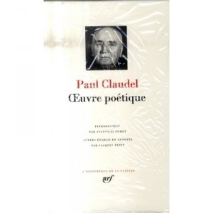 Oeuvre Poetique - Paul Claudel