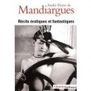 Recits Erotiques Et Fantastiques - Andre Pieyre De Mandiargues