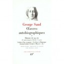 Oeuvres Autobiographiques T.2 - George Sand