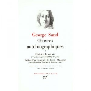 Oeuvres Autobiographiques T.2 - George Sand