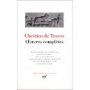 Oeuvres Completes - Chretien De Troyes